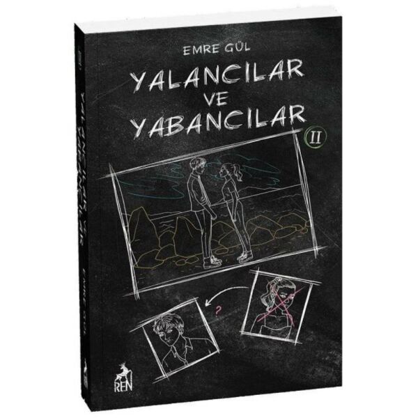 Yalancılar ve Yabancılar 2
