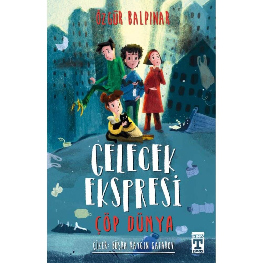 Gelecek Ekspresi Çöp Dünya