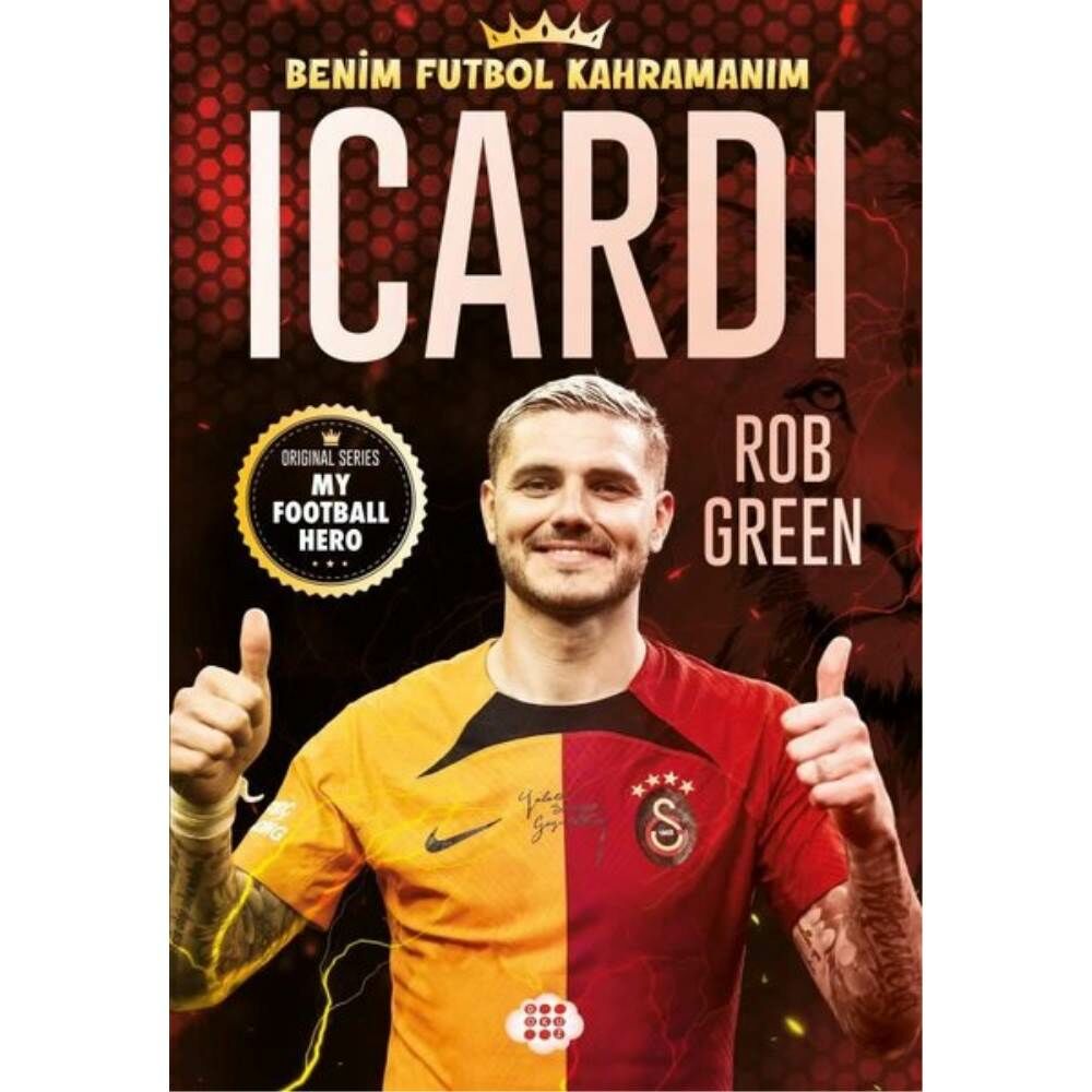 Icardi Benim Futbol Kahramanım