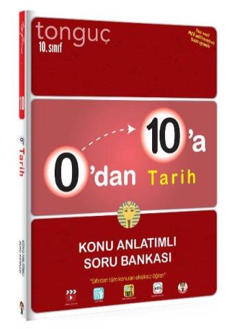 Tonguç 10.Sınıf 0 dan 10 a Tarih Konu Anlatımlı Soru Bankası