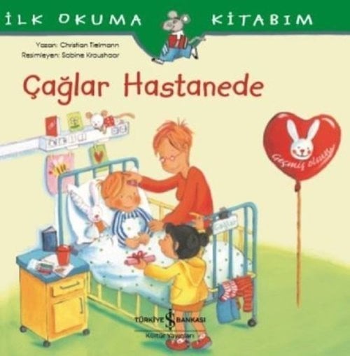 İlk Okuma Kitabım Çağlar Hastanede