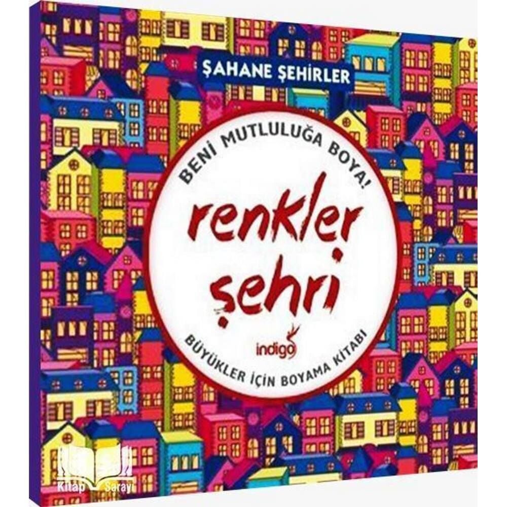 Beni Mutluluğa Boya Renkler Şehri
