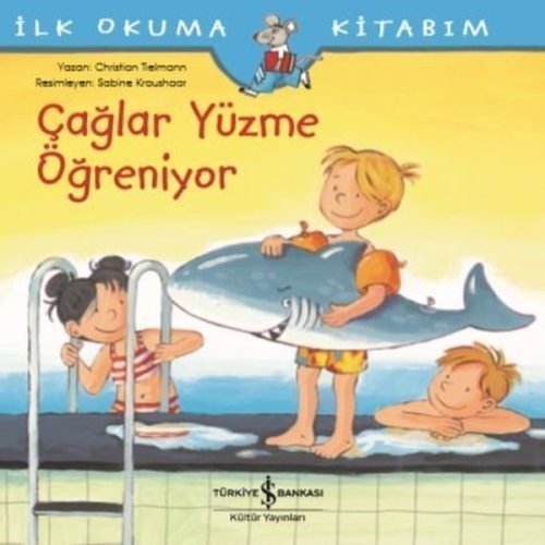 İlk Okuma Kitabım Çağlar Yüzme Öğreniyor