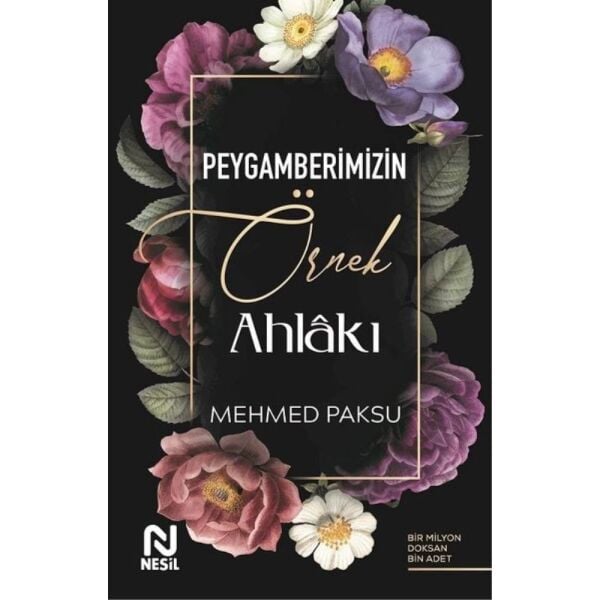 Peygamberimizin Örnek Ahlakı
