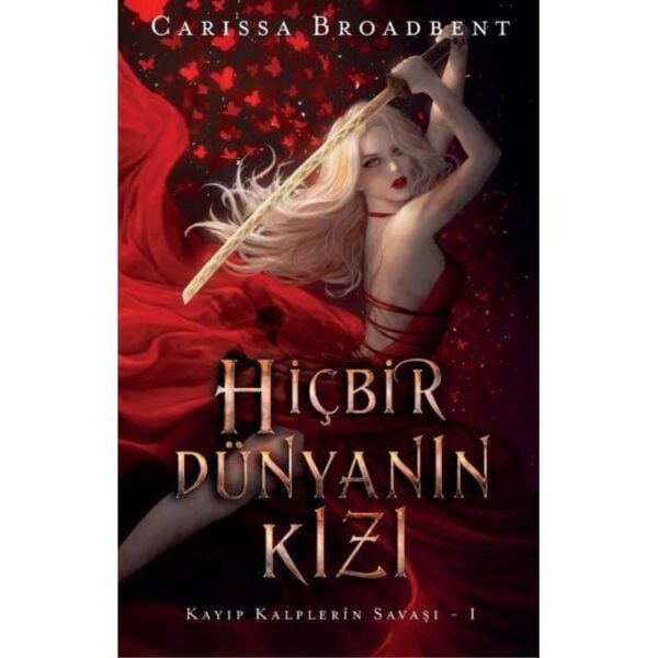 Kayıp Kalplerin Savaşı 1 Hiçbir Dünyanın Kızı