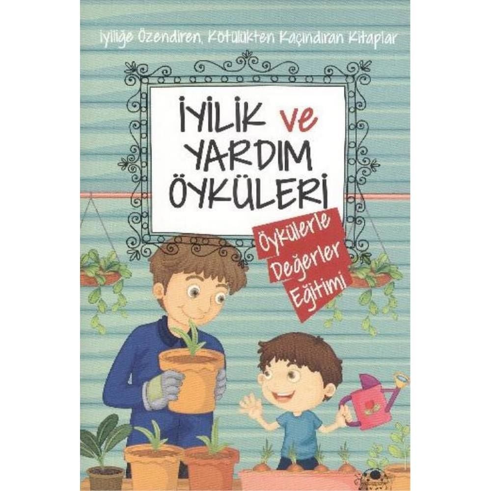 İyilik Ve Yardım Öyküleri