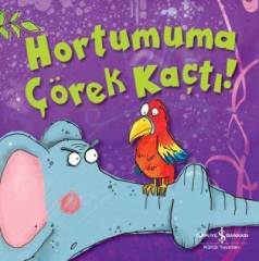 Hortumuma Çörek Kaçtı