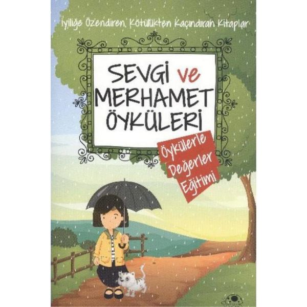 Sevgi Ve Merhamet Öyküleri