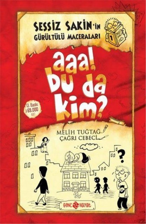 Sessiz Sakinin Gürültülü Maceraları 1 AAA Bu Da Kim