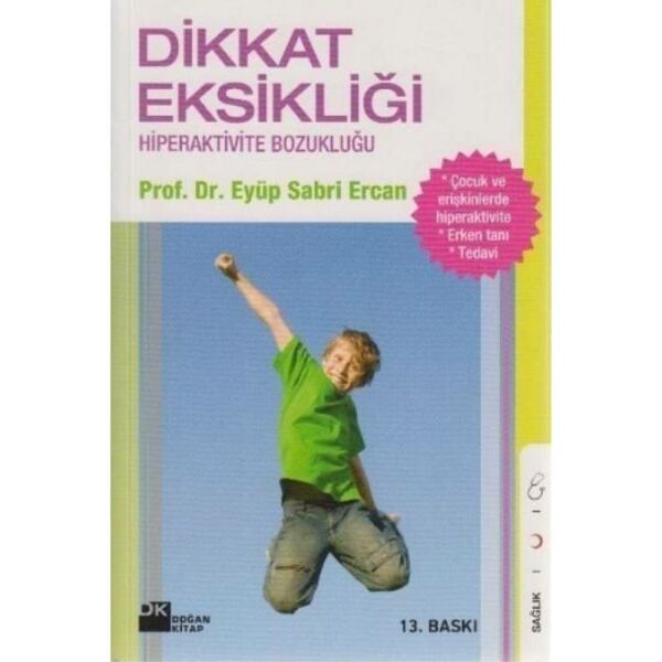 Dikkat Eksikliği Hiperaktivite Bozukluğu