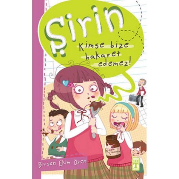 Şirin Kimse Bize Hakaret Edemez