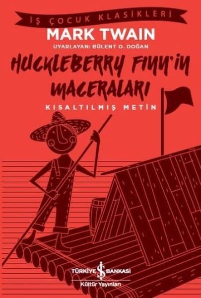 Huckleberry Fınnin Maceraları Kısaltılmış Metin