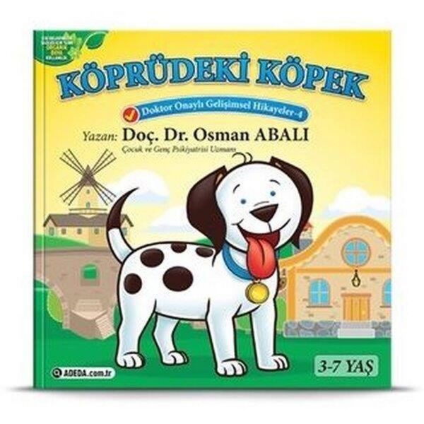 Kişisel Gelişim Hikayeleri 4 Köprüdeki Köpek