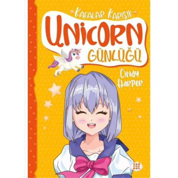 Unicorn Günlüğü 2 Kafalar Karışık