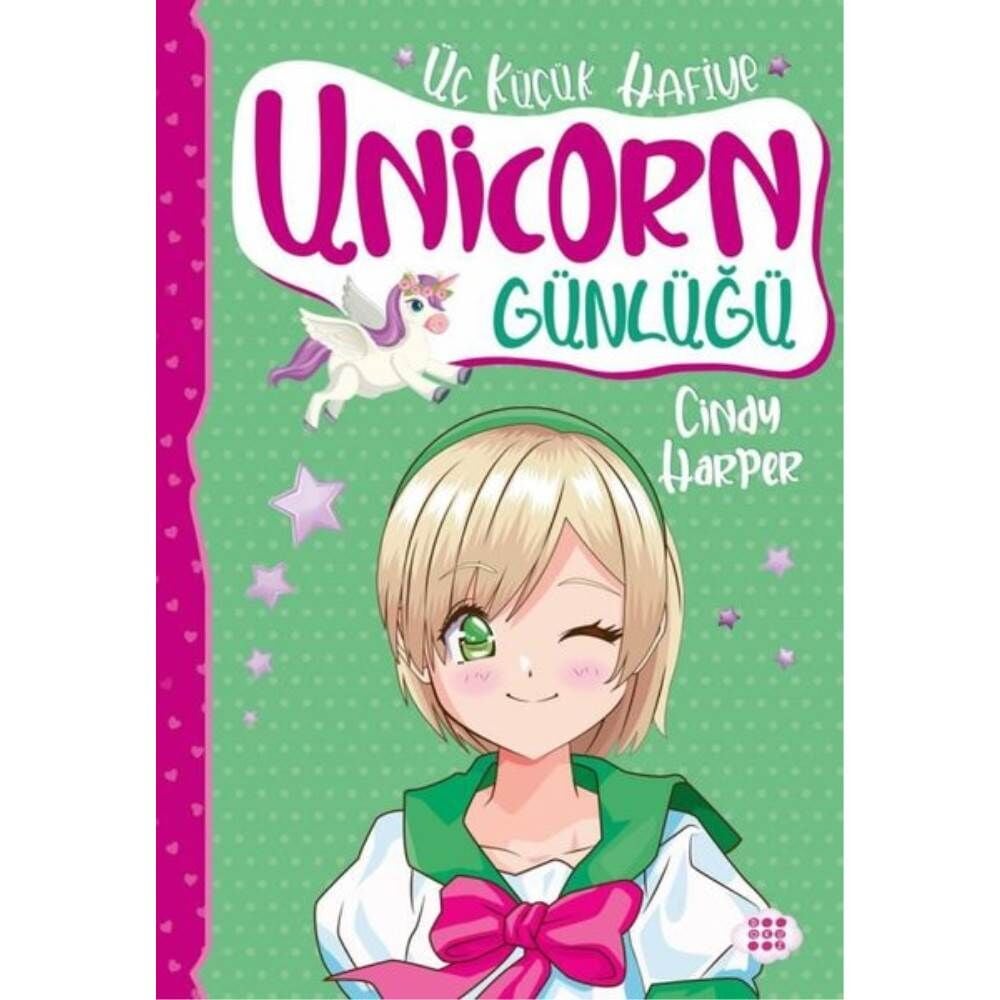 Unicorn Günlüğü 3 Üç Küçük Hafiye