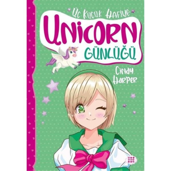 Unicorn Günlüğü 3 Üç Küçük Hafiye