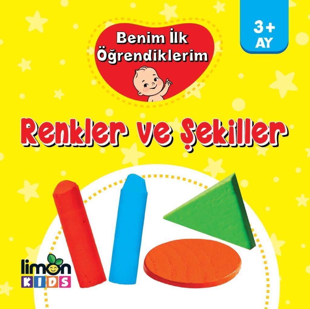 Benim İlk Öğrendiklerim Renkler Ve Şekiller 3 Yaş+
