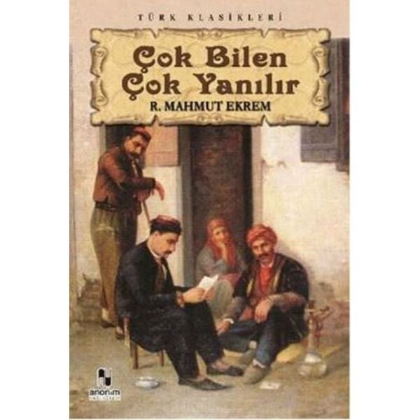 Çok Bilen Çok Yanılır