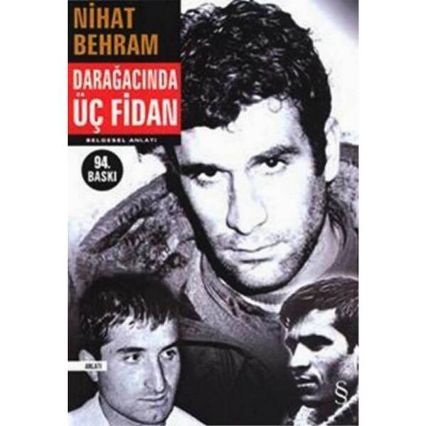 Darağacında Üç Fidan