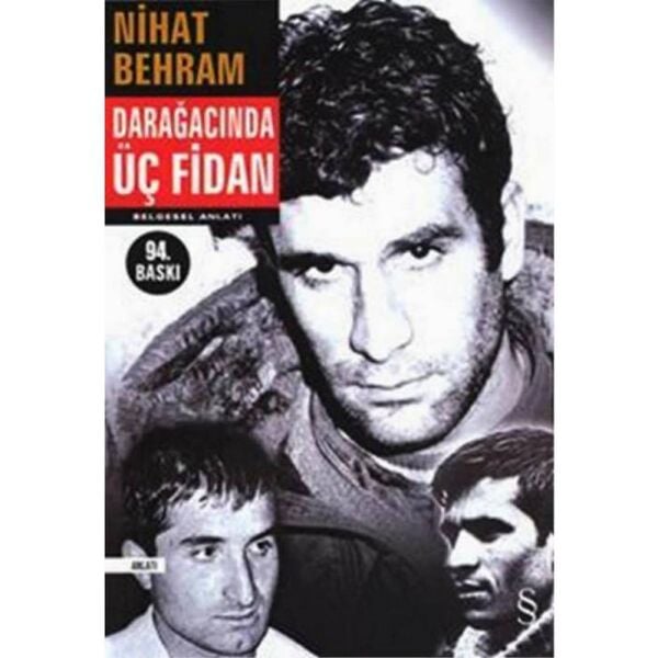 Darağacında Üç Fidan