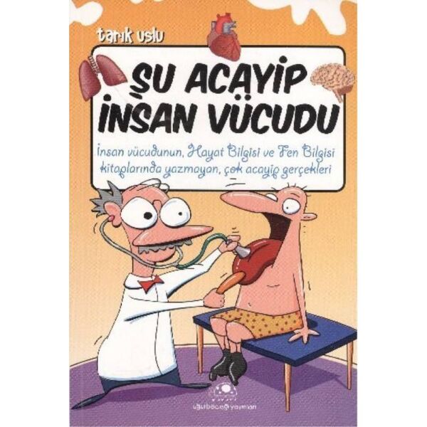 Şu Acayip İnsan Vücudu