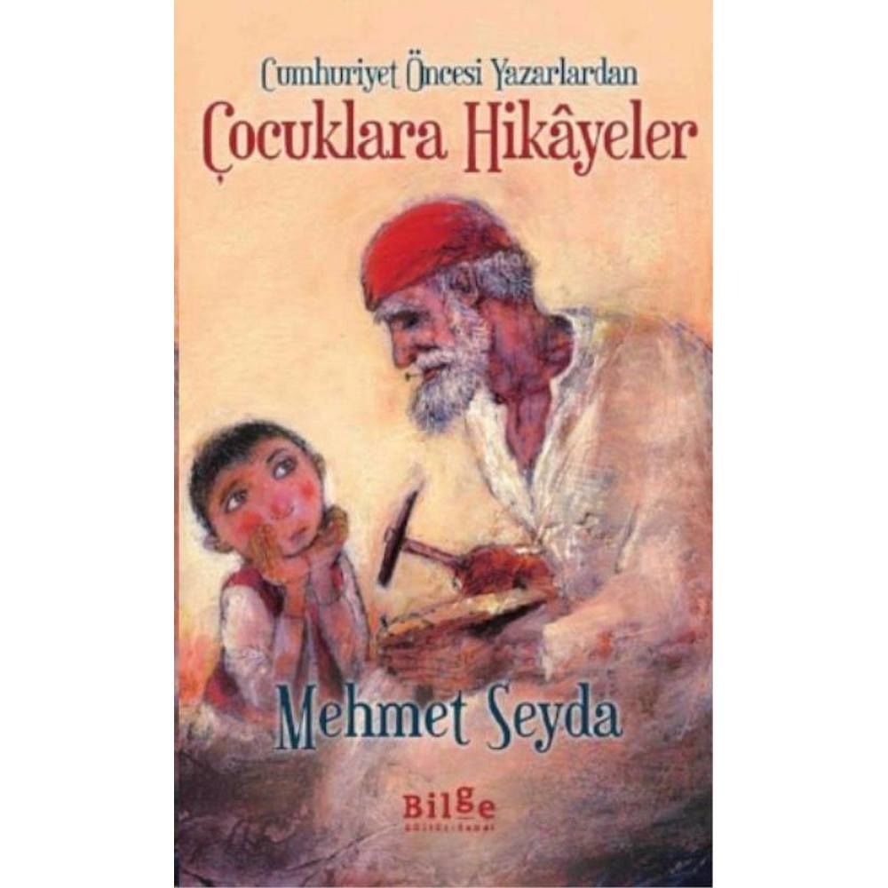 Cumhuriyet Öncesi Yazarlardan Çocuklara Hikaye