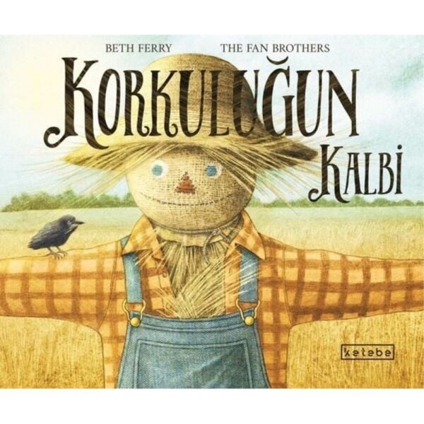 Korkuluğun Dostu Ciltli