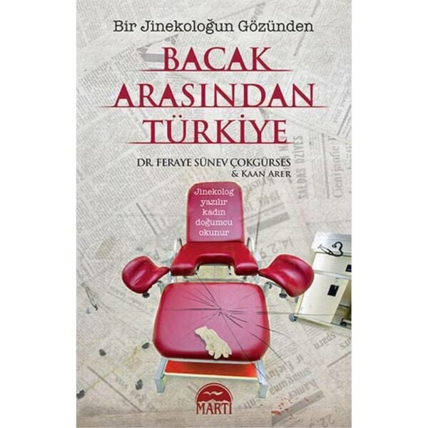 Bacak Arasından Türkiye