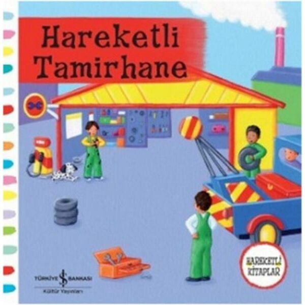 Hareketli Kitaplar Hareketli Tamirhane
