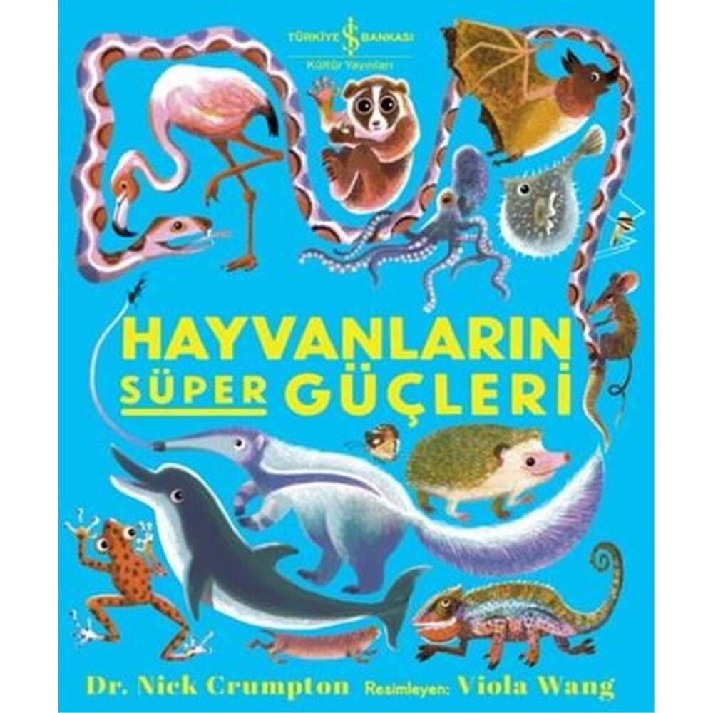 Hayvanların Süper Güçleri