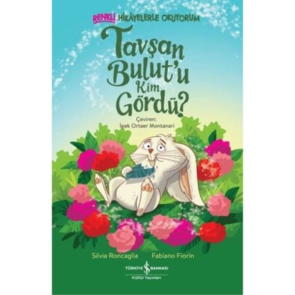 Tavşan Bulutu Kim Gördü