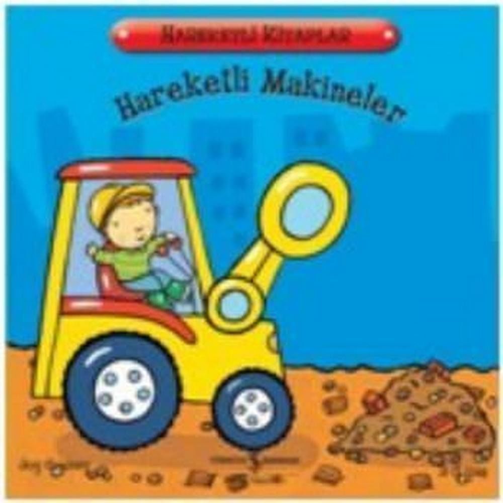 Hareketli Kitaplar Hareketli Makineler