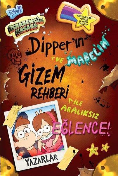 Disney Esrarengiz Kasaba Dipper ve Mabelin Gizem Rehberi