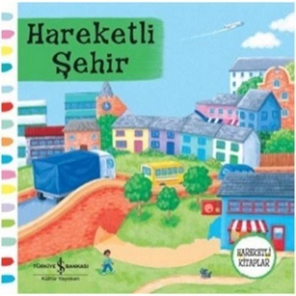 Hareketli Kitaplar Hareketli Şehir