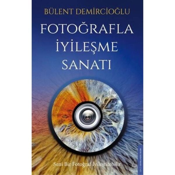 Fotoğraflarla İyileşme Sanatı