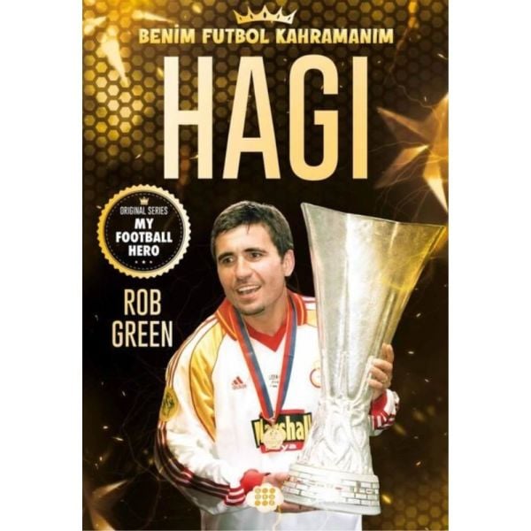 Benim Futbol Kahramanım Hagi