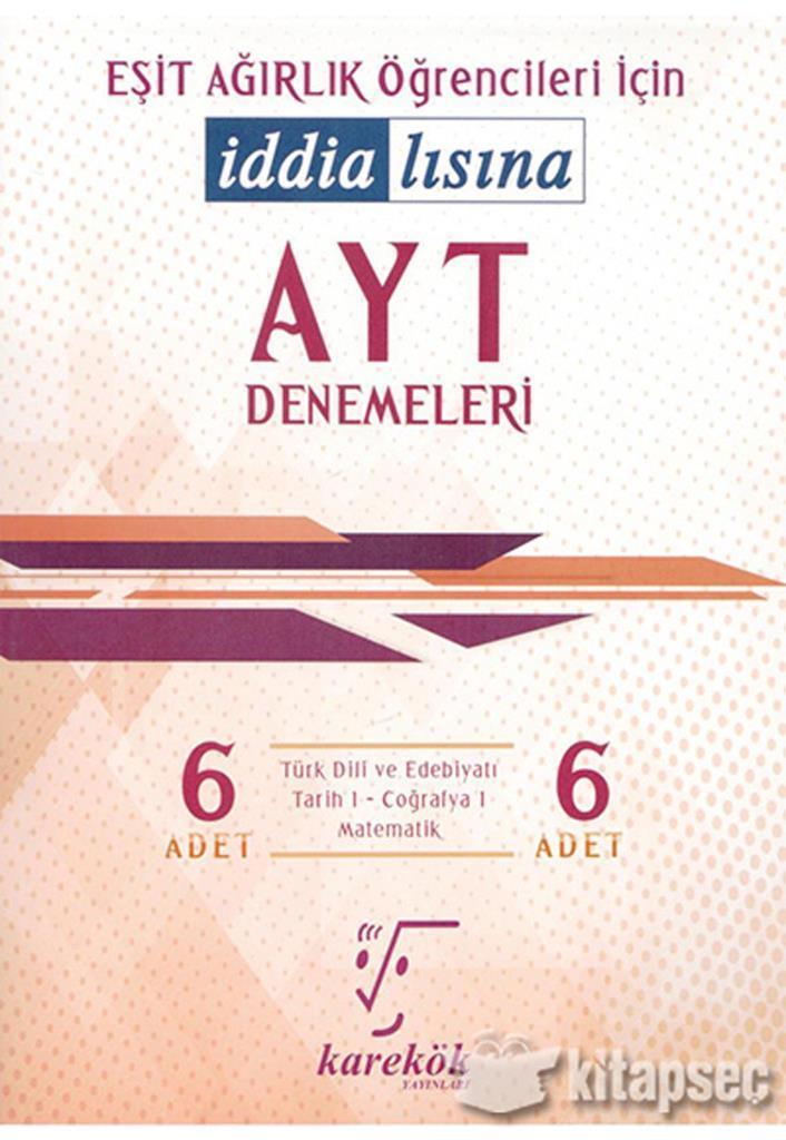 Karekök Ayt İddialısına Denemeler 6 lı Eşit Ağırlık