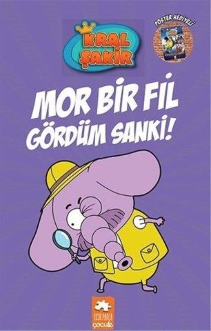 Kral Şakir 7 Mor Bir Fil Gördüm Sanki Ciltli