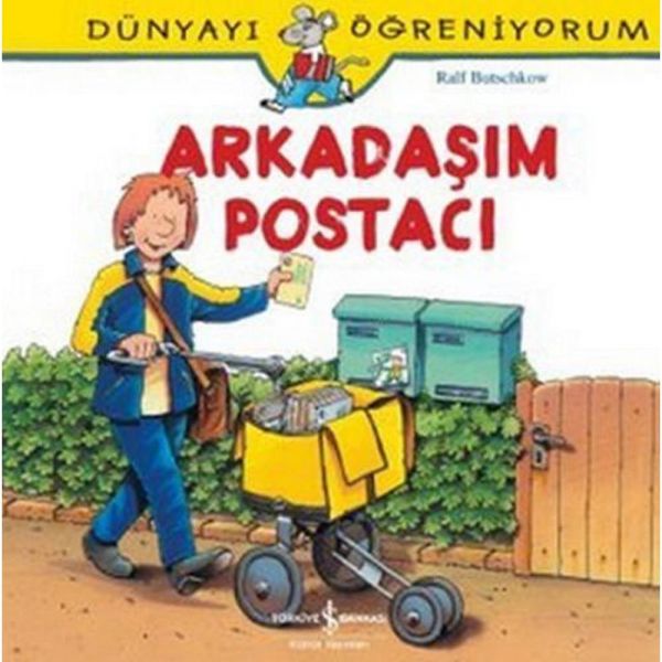 Dünyayı Öğreniyorum Arkadaşım Postacı