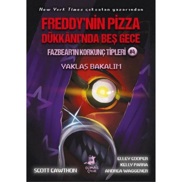 Freddy Pizza Dükkanında Beş Gece Fazbearın Korkunç Tipleri 4 Yaklaş Bakalım