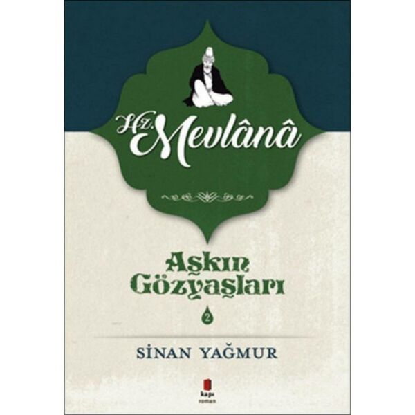 Aşkın Gzöyaşları 2 Hz.Mevlana