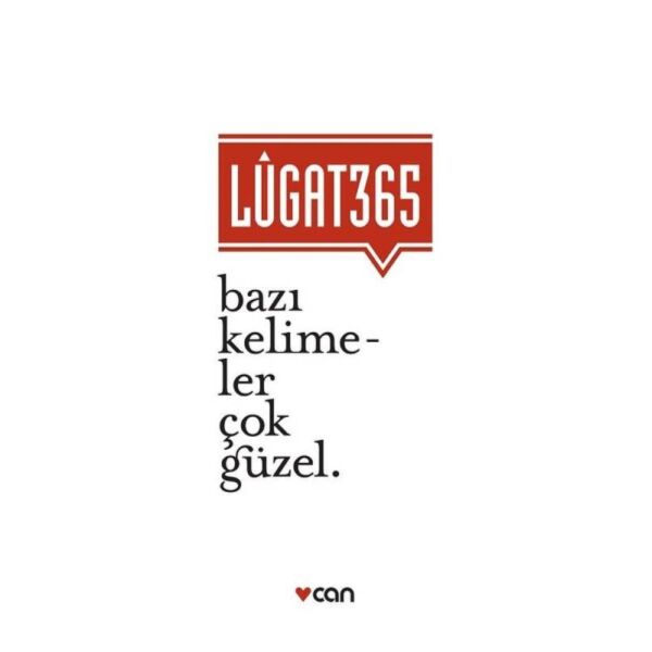 Lügat 365 Bazı Kelimeler Çok Güzel Ciltli