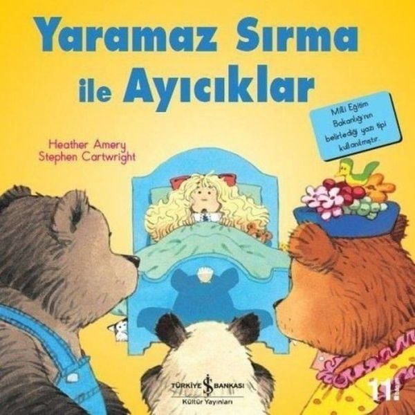 İlk Okuma Kitabım Yaramaz Sırma ile Ayıcıklar