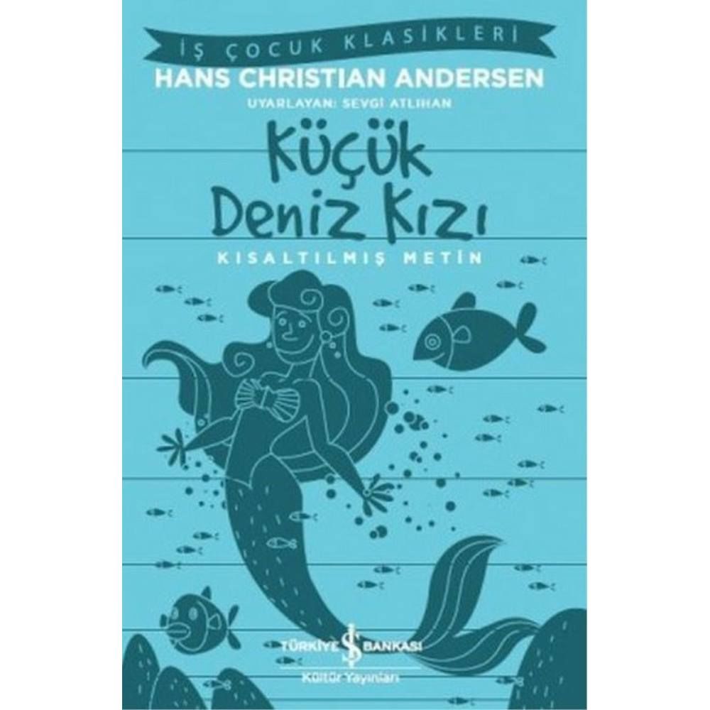 Küçük Deniz Kızı Kısaltılmış Metin
