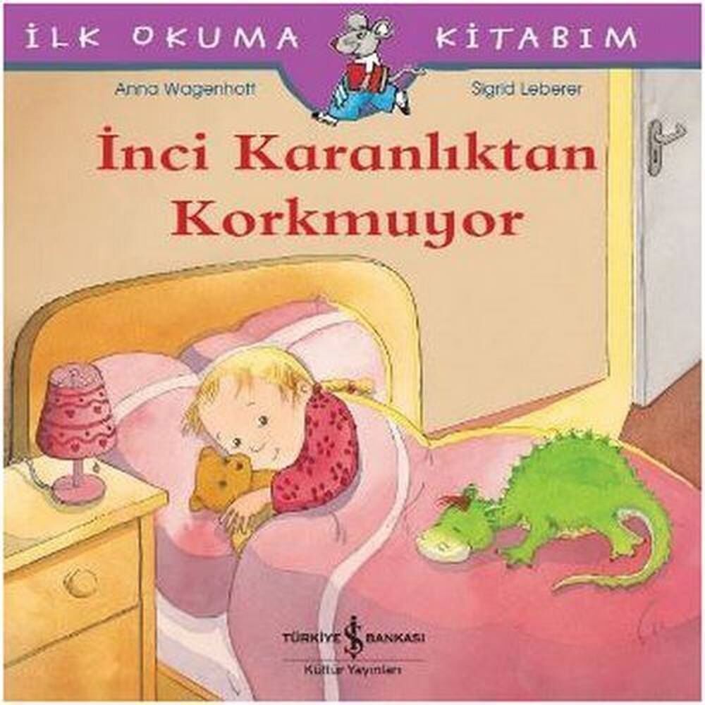 İlk Okuma Kitabım İnci Karanlıktan Korkmuyor