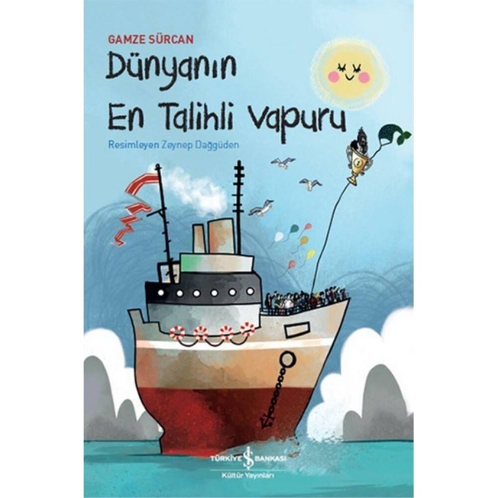 Dünyanın En Talihli Vapuru
