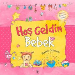 Bebek Güncesi Hoş Geldin Bebek