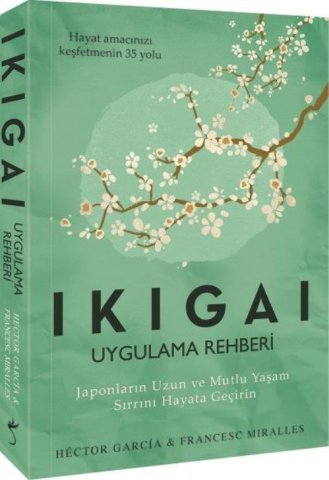 Ikıgaı Uygulama Rehberi