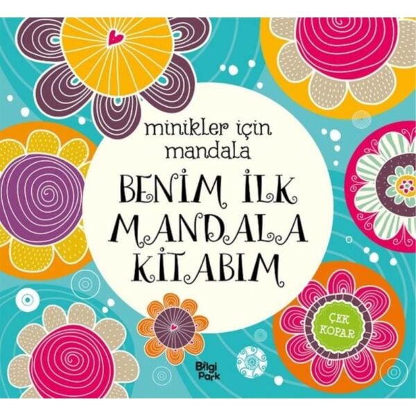 Çocuklar İçin Mandala Benim İlk Mandala Kitabım