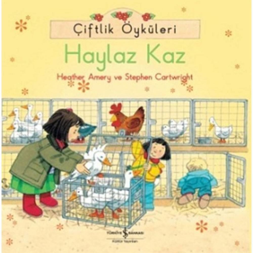 Çiftlik Öyküleri Haylaz Kaz